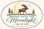 Moose Over the Moonlight  - Home